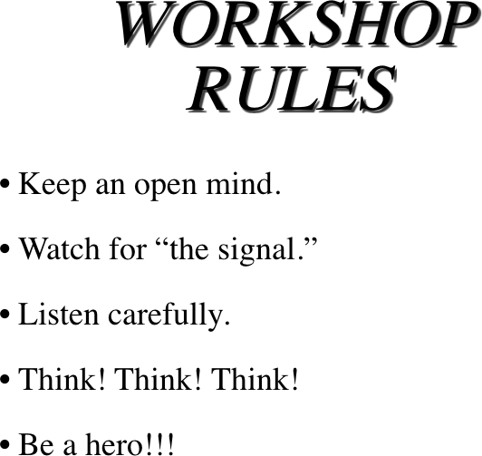 MOVE IT Math™ workshop rules: open mind, listen, think